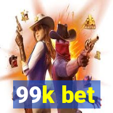 99k bet